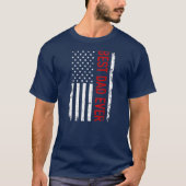 Father's day Best dad ever with US american flag  T-shirt (Voorkant)