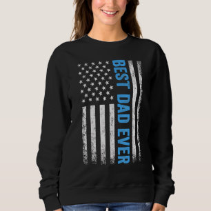 Father's Day Best Dad Ever With Us American Flag Trui