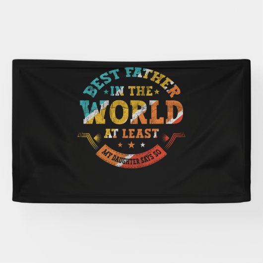 Fathers Day Best Father in the world Daughter says Spandoek (Horizontaal)