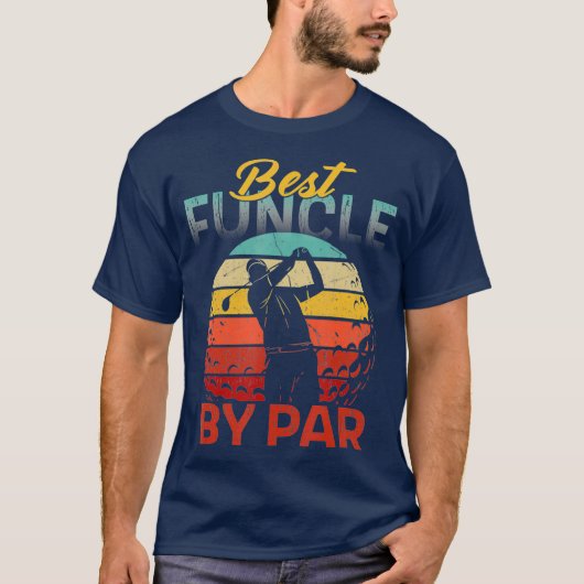 Fathers Day Best Funcle Par Golf Gifts For Uncle T-shirt (Voorkant)