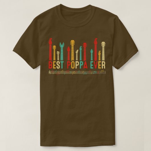 Fathers Day Best Poppa Ever Guitar Lover Guitarist T-shirt (Design voorkant)