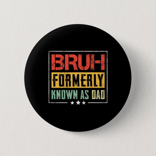 Fathers Day Burh, voorheen bekend als Dad Funny Ronde Button 5,7 Cm (Voorkant)