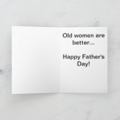 Father's Day Card: Old Women Are Better! Kaart (Binnen)