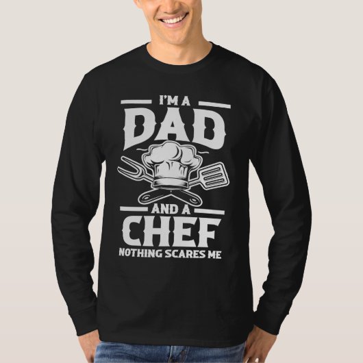 Father's Day Culinary Chef Daddy I'm A Dad And A C T-shirt (Voorkant)