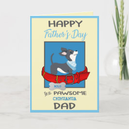Fathers Day Custom Card van uw Chihuahua Feestdagen Kaart