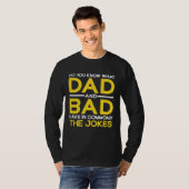 Fathers Day  Dad And Bad Common The Jokes Dad Joke T-shirt (Voorkant volledig)