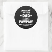 Father's Day Dad And Pawpaw I Rock Them Ronde Sticker (Tas)