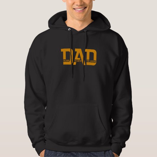 Father's Day Dad The Man The Myth The Legend Dad Hoodie (Voorkant)