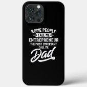 Fathers Day Design for an Entrepreneur Dad Case-Mate iPhone Case (Achterkant)