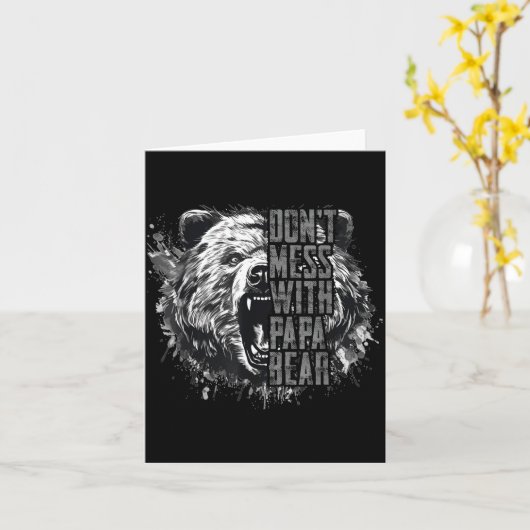 Father's Day Don't Mess With Papa Bear  Kaart (Gele Bloem)