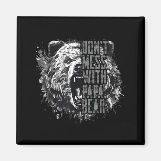 Father's Day Don't Mess With Papa Bear Magneet (Voorkant)