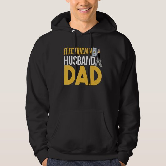 Father's Day  Electrical Lineman  Electrician Husb Hoodie (Voorkant)