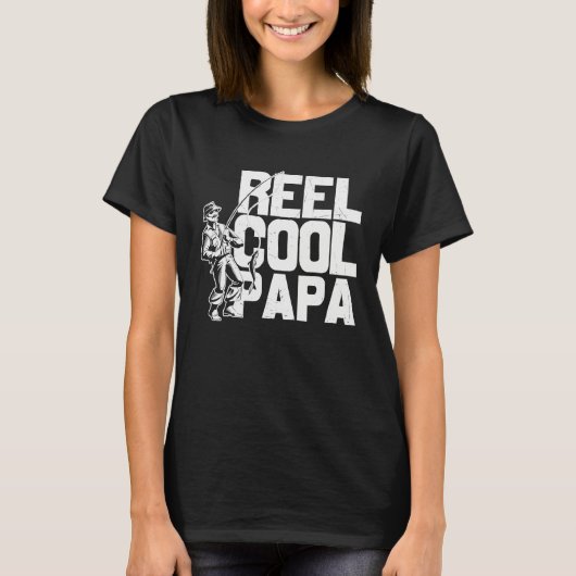 Father's Day Fishing Fisherman Reel Cool Papa T-shirt (Voorkant)