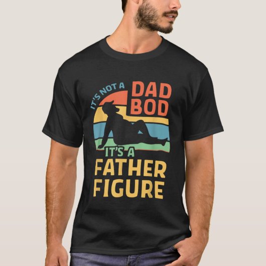 Fathers Day From Wife Daughter Son Its A Father F T-shirt (Voorkant)