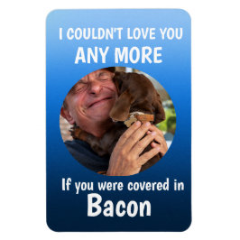 Fathers Day Funny dog Quote Custom Photo Blue Magneet