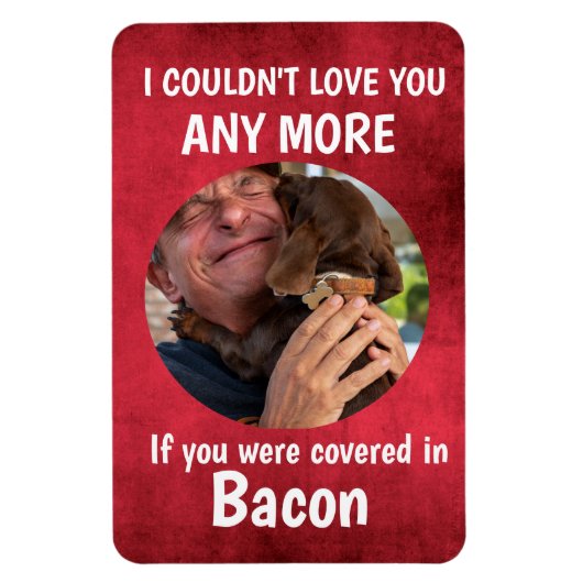 Fathers Day Funny dog Quote Custom Photo Red Magneet (Verticaal)