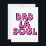 Fathers Day Gift Dad La Soul Hip Rap Feestdagenkaart<br><div class="desc">Geweldig verjaardagscadeau of kerstcadeau voor hipster-echtgenoten,  funky Fathers en super-Dads</div>
