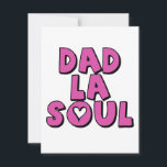 Fathers Day Gift Dad La Soul Hip Rap Feestdagenkaart<br><div class="desc">Geweldig verjaardagscadeau of kerstcadeau voor hipster-echtgenoten,  funky Fathers en super-Dads</div>