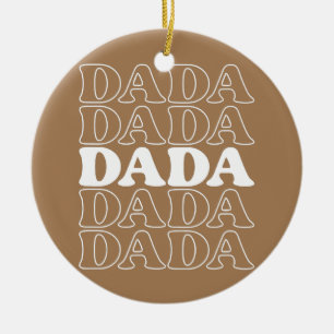 Fathers Day Gift Dada Gift Dad Dada Keramisch Ornament