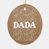 Fathers Day Gift Dada Gift Dad Dada Keramisch Ornament (Links)