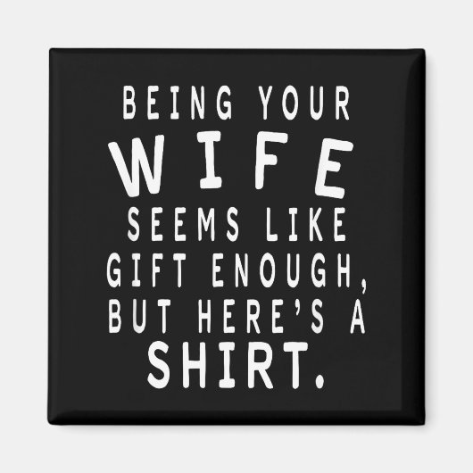 Father's Day Gift From Wife To Husband Sarcastic Q Magneet (Voorkant)