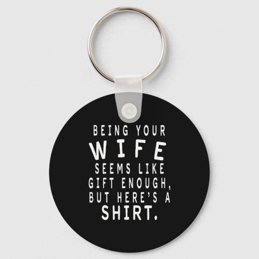 Father's Day Gift From Wife To Husband Sarcastic Q Sleutelhanger (Voorkant)