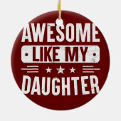Fathers Day Gift van Daughter Wife Geweldige als Keramisch Ornament (Achterkant)