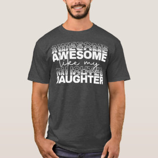Fathers Day Gift van Daughter Wife Geweldige als M T-shirt