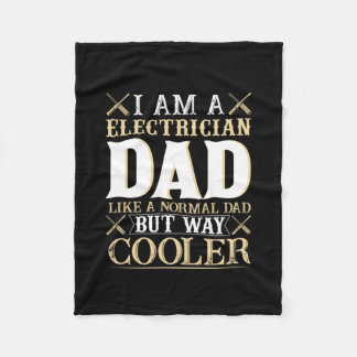 Father's Day I Am A Electrician Dad Fleece Deken