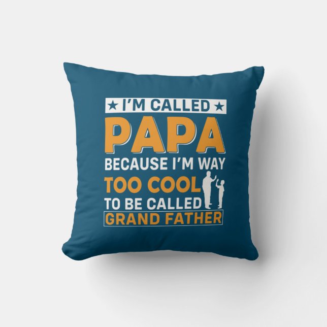 Father's Day I Am Called Papa Kussen (Voorkant)