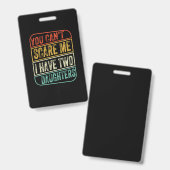 Father's Day I Have Two Daughters Badge (Voor- en achterkant)