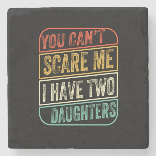 Father's Day I Have Two Daughters Stenen Onderzetter (Voorkant)