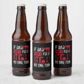 Father's Day If Dad Can Not Fix Bier Etiket (Flessen)