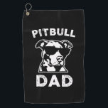 Father's Day Pitbull Dad Golfhanddoek<br><div class="desc">Father's Day Pitbull Dad</div>