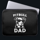 Father's Day Pitbull Dad Laptop Sleeve<br><div class="desc">Father's Day Pitbull Dad</div>