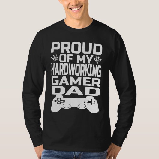 Father's Day Show Your Pride in Your Hardworking G T-shirt (Voorkant)