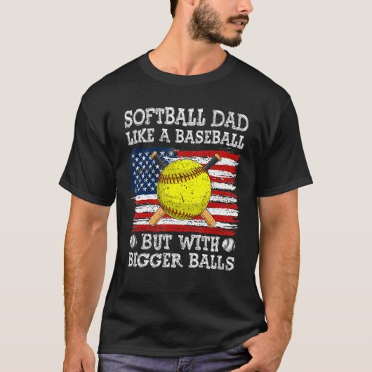 Fathers Day Softball Dad Like A Baseball Dad US Fl T-shirt (Voorkant)