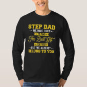 Fathers Day Stepdad from Stepdaughter Stepson T-shirt (Voorkant)