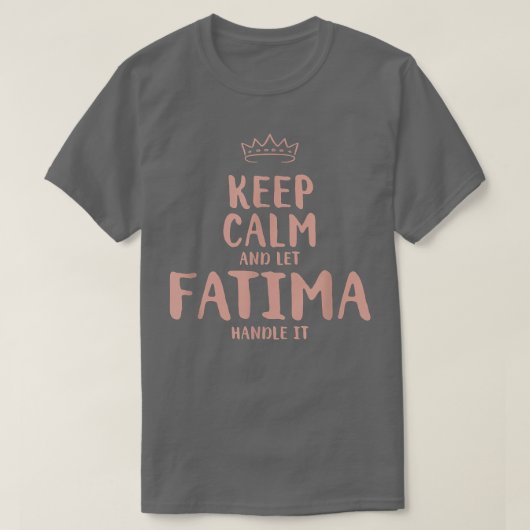 Fatima Keep Calm Personal Name Friends Funny B T-shirt (Design voorkant)