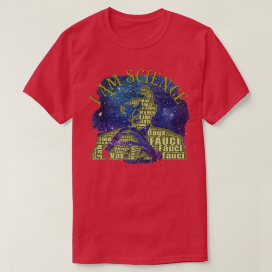Fauci I Am Science Space Alien anti Mandate Arr T-shirt (Design voorkant)