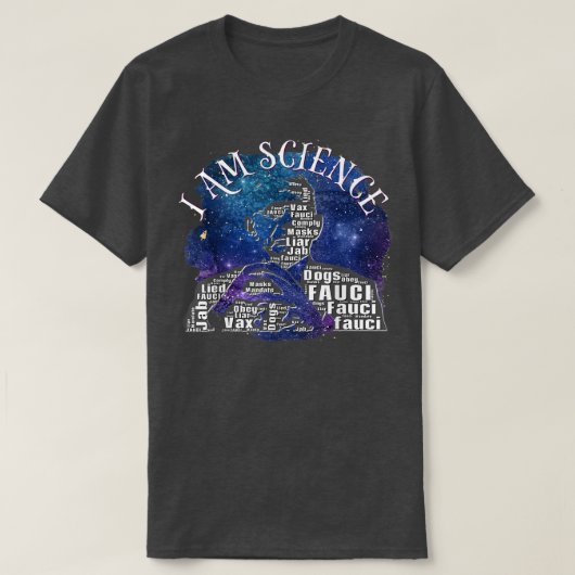 Fauci I Am Science Space Alien anti Mandate Arr T-shirt (Design voorkant)