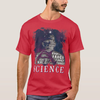 Fauci I Am Science Space Alien anti Mandate Arr T-shirt