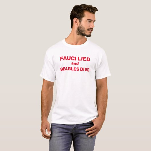 FAUCI LIED and BEAGLES T-shirt (Voorkant volledig)