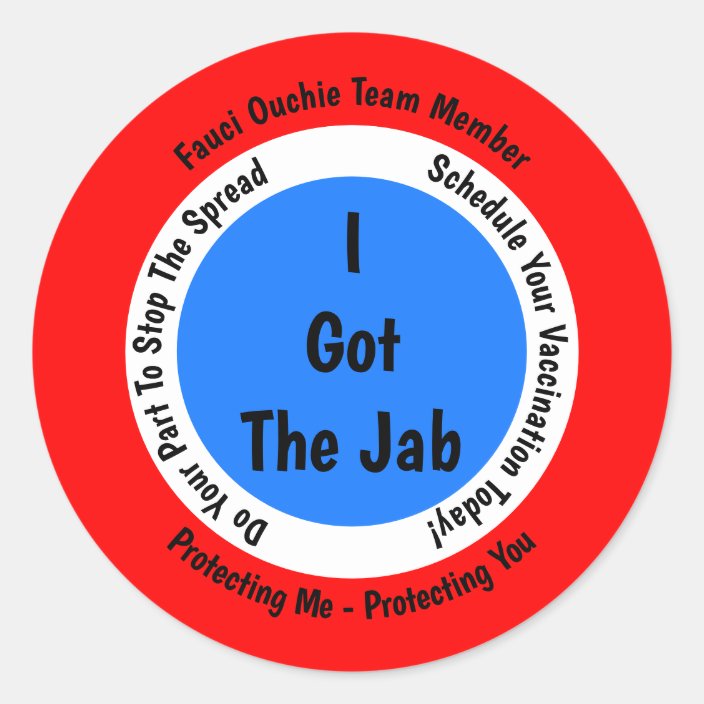Fauci Ouchie Vaccinatie Ik heb de Jab Ronde Sticker Zazzle.nl Fauci Ouchie Vaccinatie Ik heb de Jab Ronde Sticker Zazzle.nl