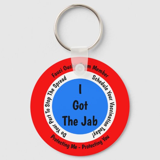 Fauci Ouchie Vaccinatie Ik heb de Jab Sleutelhanger (Voorkant)