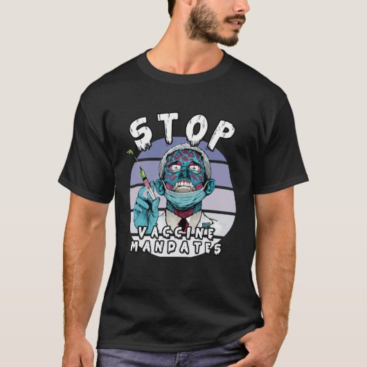 Fauci Stop Vaccine Mandate Arrest Fauci My Body Va T-shirt (Voorkant)