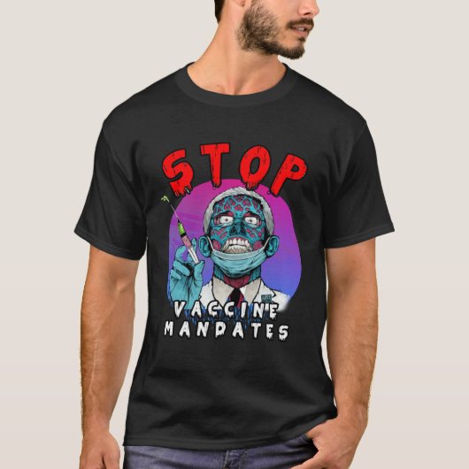 Fauci Stop Vaccine Mandate Arrest Fauci My Body Va T-shirt (Voorkant)