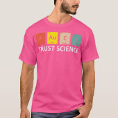 Fauci Trust Science Periodiek Tabel - Team Doctor  T-shirt (Voorkant)