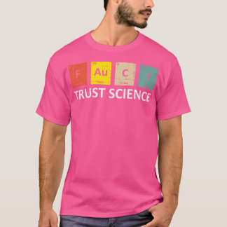 Fauci Trust Science Periodiek Tabel - Team Doctor  T-shirt