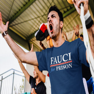 Fauci voor gevangenis anti-Fauci T-shirt